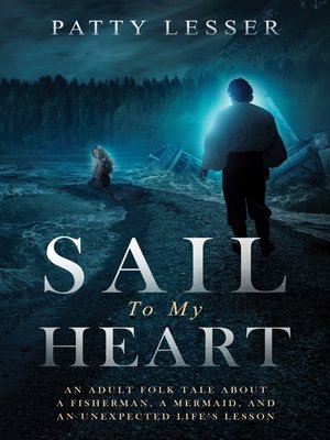cover image of Sail to My Heart
